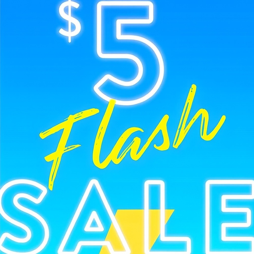 $5 Flash Sale HAPPENING NOW✨